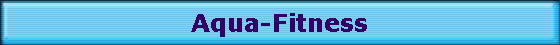 Aqua-Fitness