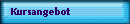 Kursangebot